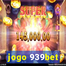jogo 939bet